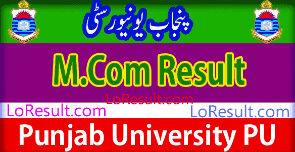 MCom Part 1 and 2 result 2024 PU