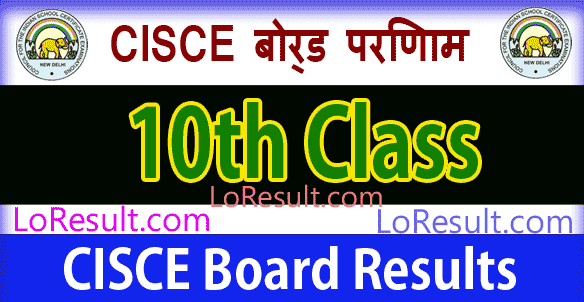 CISCE Board 10th Class Results 2024