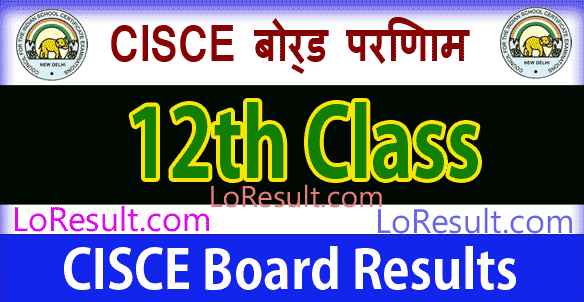 CISCE Board 12th Class Results 2025