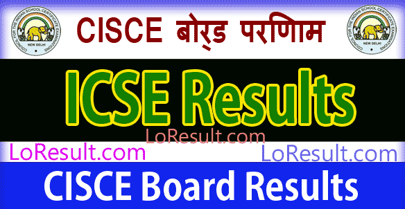 CISCE Board ICSE Results 2024