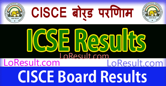 CISCE Board ICSE Results 2025