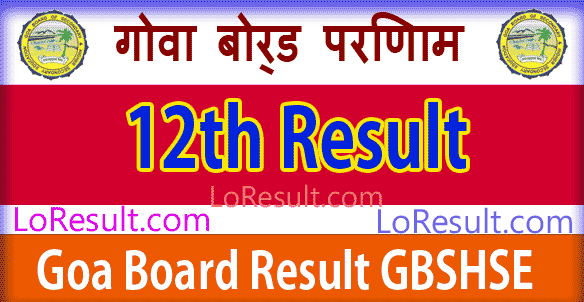 Goa Board 12th Class Results 2024