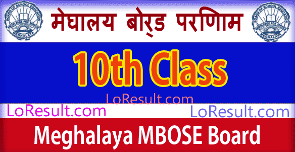 MBOSE Board 10th Results 2024
