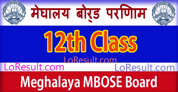 MBOSE Board 12th Results 2024