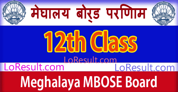 MBOSE Board 12th Results 2025