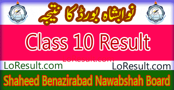 Nawabshah SBA Board Class 10 result 2024