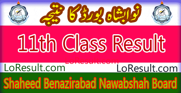 Nawabshah SBA Board 11th class result 2024