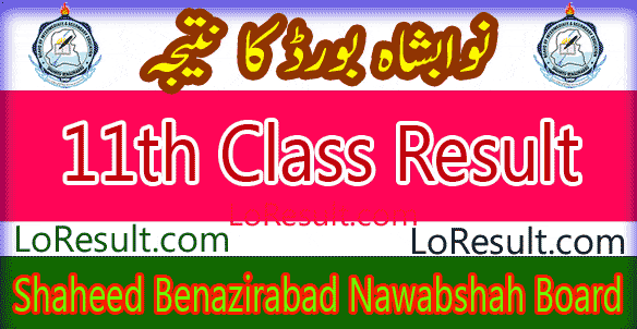Nawabshah SBA Board 11th class result 2025