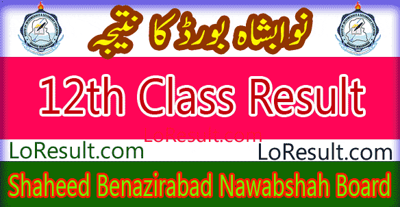Nawabshah SBA Board 12th class result 2025