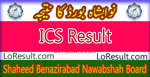 Nawabshah SBA Board ICS result 2025
