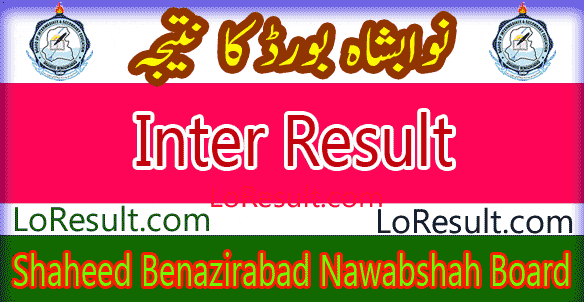 Nawabshah SBA Board Inter result 2025