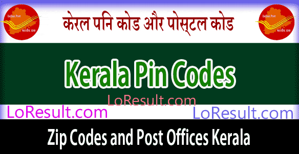 Kerala Pin Code and Post Offices List