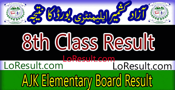 AJK Elementary Board 8th result 2024