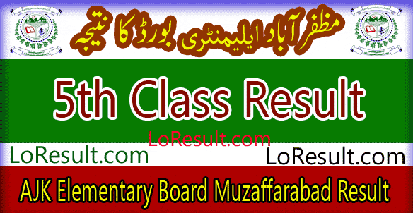 AJK Elementary Board Muzaffarabad 5th Class result 2024