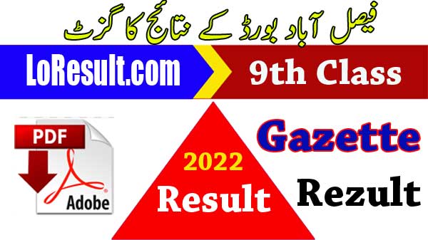 Gazette Result 2022 9th class BISE FSD