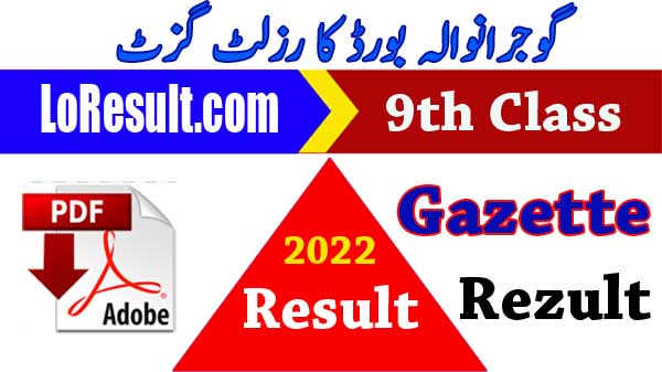 Gazette Result 2022 9th class BISE GRW