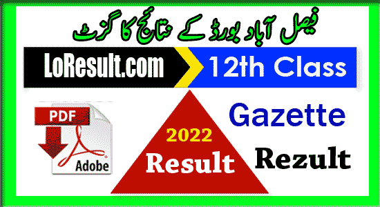 BISE Faisalabad Gazette PDF 2022 12th Class