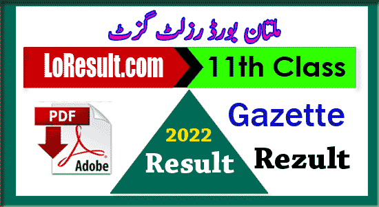 11th class result 2022 Multan board gazette