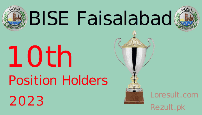 BISE Faisalabad 10th Class Position Holders 2023