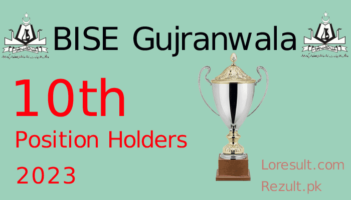 BISE Gujranwala Toppers List 2023 Matric