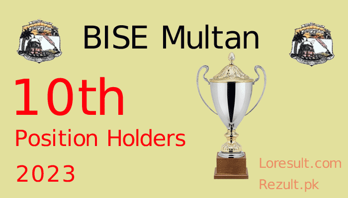 BISE Multan Matric Position Holders 2023