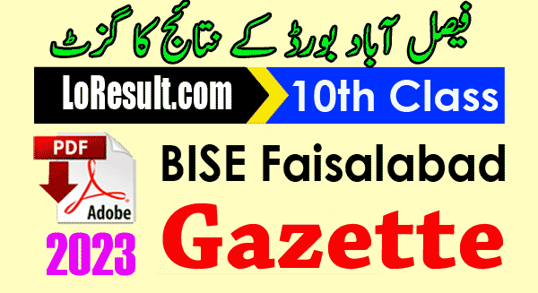BISE Faisalabad 10th Class Result 2023 Gazette PDF