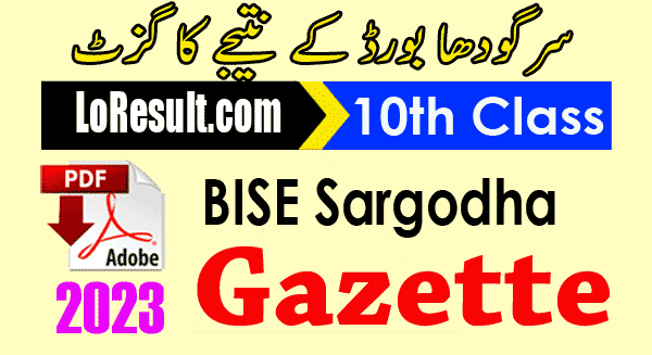 Download BISE Sargodha 10th Class Result 2023 Gazette PDF