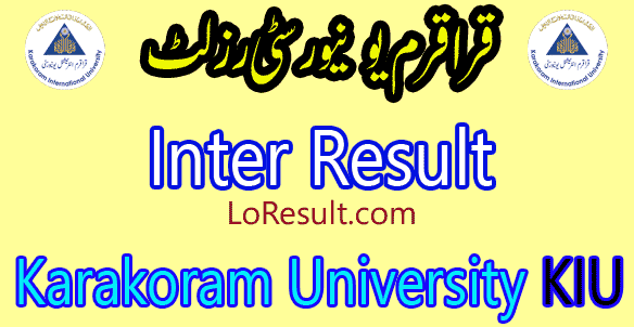Karakoram University KIU Inter result 2025
