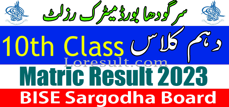 BISE Sargodha Board 10th Class Result 2023