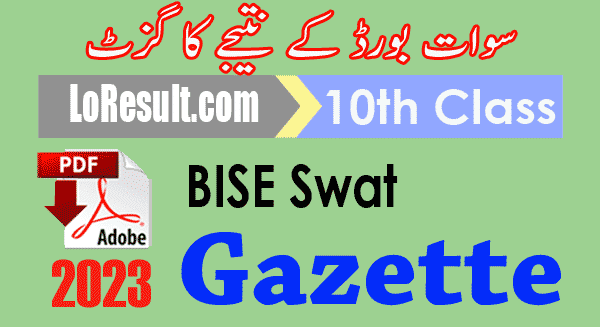 BISE Swat board 10th class Result 2023 Gazette PDF SSC, Matric part 2