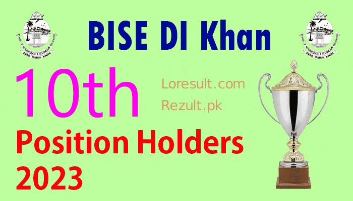BISE DI khan Board 10th Class 2023 Position Holders, SSC, Matric part 1