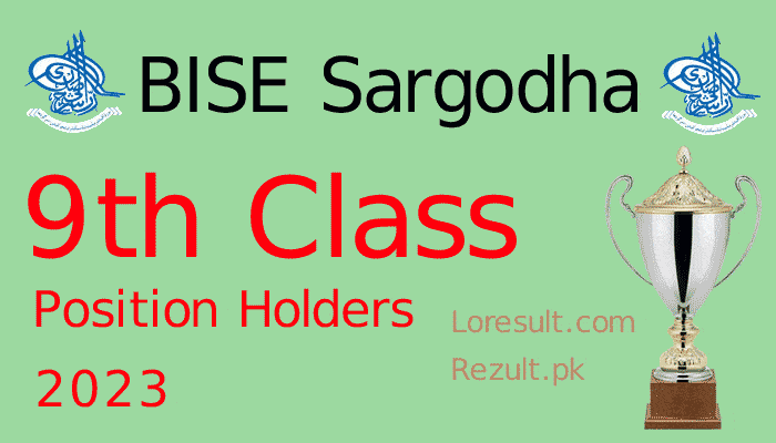 9th Class Position Holders 2023 BISE Sargodha Board SSC, Matric part 1