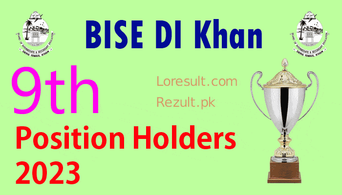 BISE DI khan Board 9th Class 2023 Position Holders Matric, SSC part 1