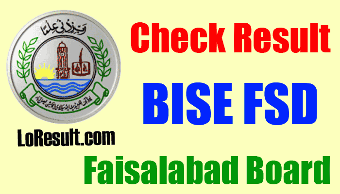 How Can I Check My Faisalabad Board Result