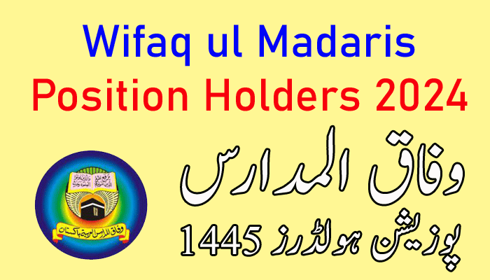 List of Toppers Wifaq ul Madaris Result 2024 and 1445 Hijri